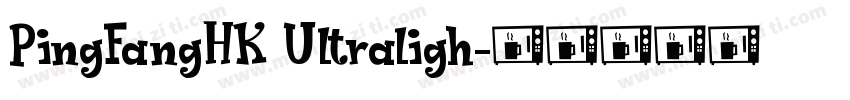 PingFangHK Ultraligh字体转换